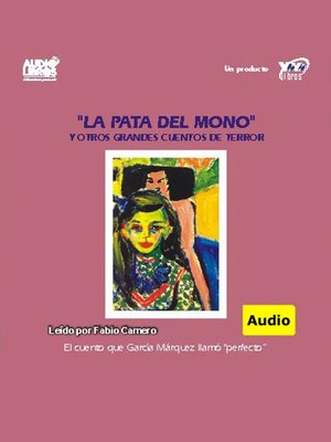 cover image of La Pata Del Mono Y Otros Grandes Cuentos De Terror
